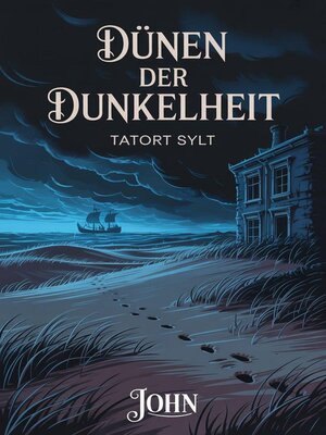 cover image of DÜNEN DER DUNKELHEIT – Tatort Sylt